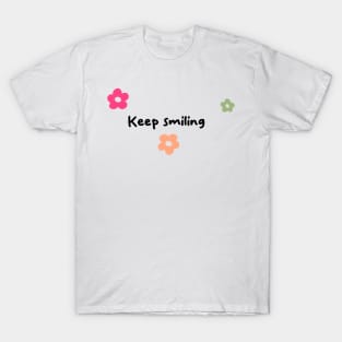 keep Smiling T-Shirt